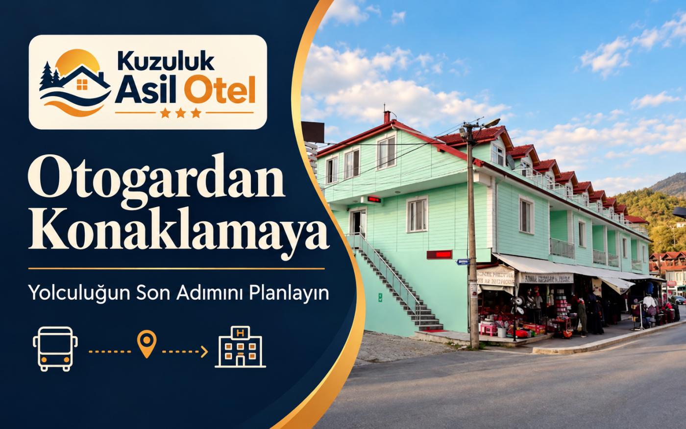 Otogardan Konaklamaya: Yolculuğun Son Adımını Planlayın