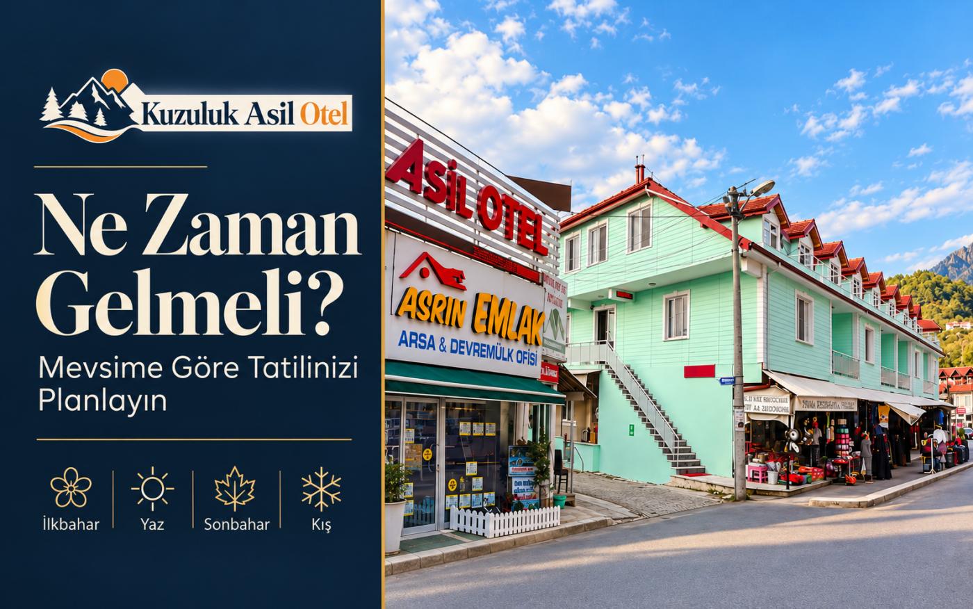 Ne Zaman Gelmeli? Mevsime Göre Tatilinizi Planlayın